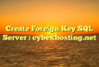 Create Foreign Key SQL Server : cybexhosting.net